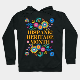 Hispanic Heritage Month Hoodie